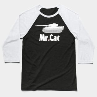 Mr. Cat Panzer 6 Tiger Baseball T-Shirt
